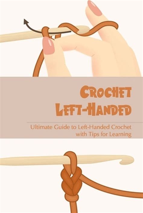 Crochet Left Handed Ultimate Guide To Left Handed Crochet With Tips
