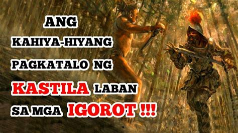 Igorot Revolt Inubos Ng 3000 Igorot Ang Mga Kastila Unconquered