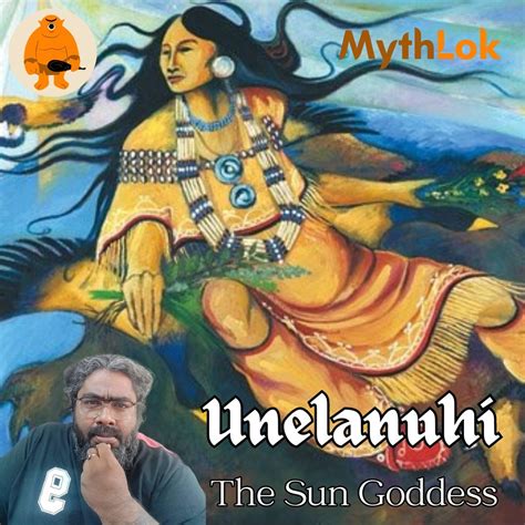 Unelanuhi: The Radiant Spirit of the Cherokee Sun – Mythlok - The Home