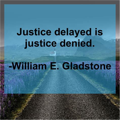 Quotes About Justice Delayed - ADEN