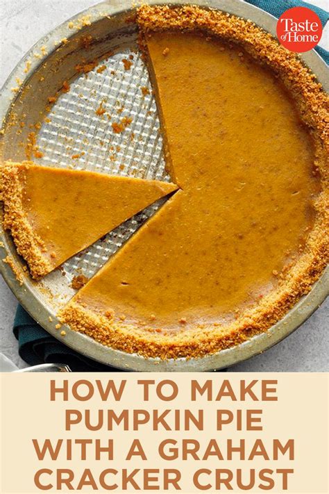 How To Make Pumpkin Pie With A Graham Cracker Crust