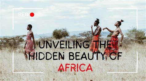 Unveiling the Hidden Beauty of Africa | Beyond the TV Screen | Nomadic