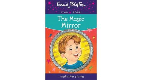 The Magic Mirror And Other Stories Holds The Power To Influence Your