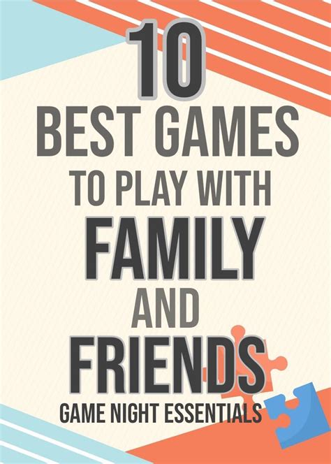 10 Best Games To Play With Family Or Friends-Game Nights Essentials