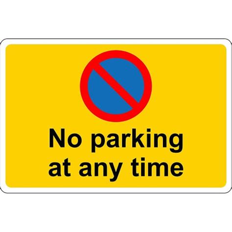 Keep Clear No Parking At Any Time Safety Sign 3mm Aluminium Sign