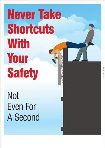 Never Take Shortcuts Safety First Safety Slogans Industrial Safety