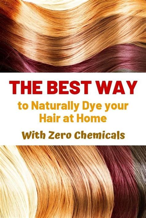 How To Dye Hair Naturally Without Chemicals Lighten Hair