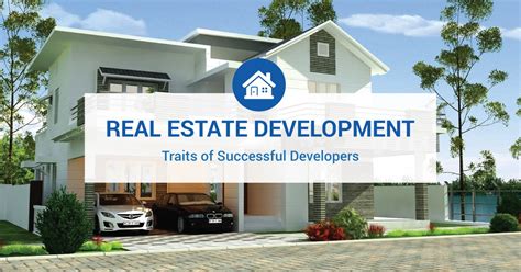 Real Estate Development Traits Of Successful Developers