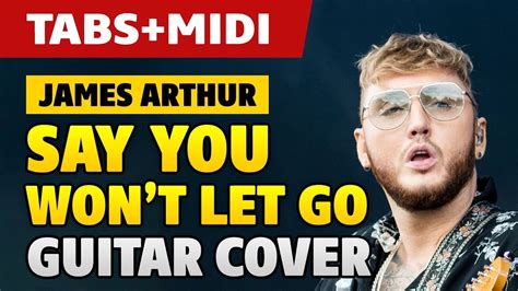 How To Play James Arthur Say You Won T Let Go On Acoustic Guitar