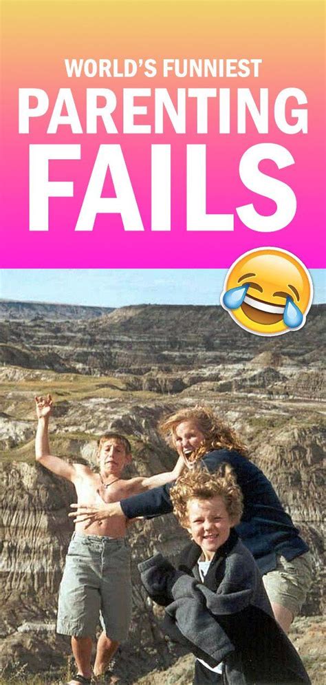 Most Epic Parent Fails Ever Parenting Fail Parenting Humor Parenting