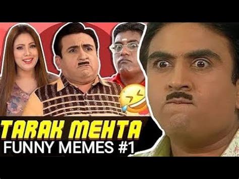 Tarak Mehta Ka Ooltah Chashmah Memes LIVE Laughing Comedy TMKOC MEMES YouTube
