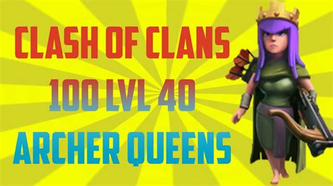 Clash Of Clans ARCHER QUEENS INSANE YouTube