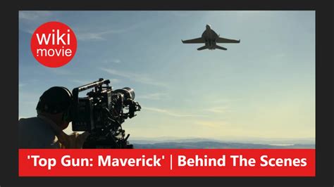Top Gun Maverick Behind The Scenes Wiki Movie