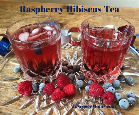 Tasty Cooking Raspberry Hibiscus Tea Muscogee Moms