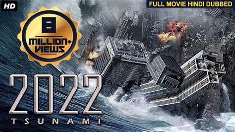 2022 Tsunami Hollywood Movie Hindi Dubbed Hollywood Action Movies