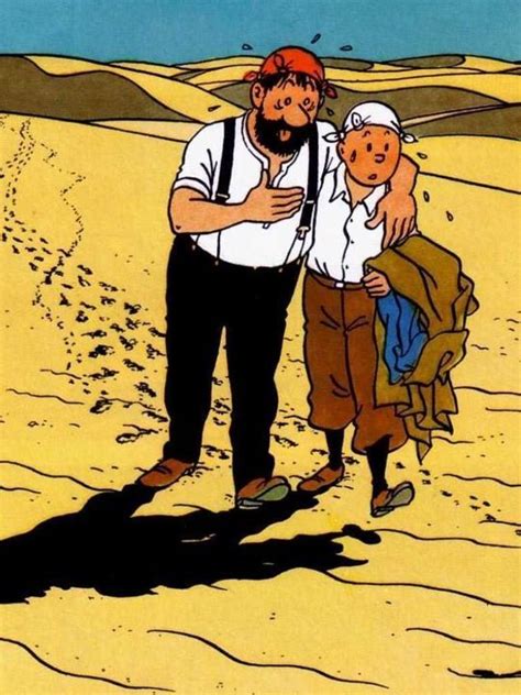 Tintin Et Capitaine Haddock Marchent Dans Le Désert Il Fait Très Chaud Tintin Hergé Et Bd