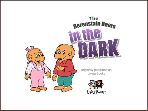 Living Books The Berenstain Bears In The Dark By Mabmb1987 On Deviantart