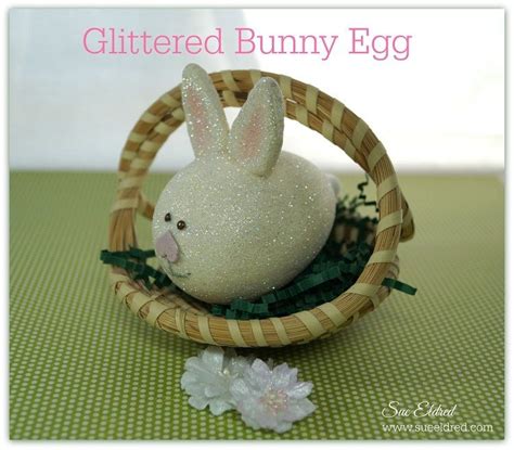 Glittered Bunny Egg Easter Crafts Diy Easter Projects Easter Crafts