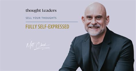 Fully Self Expressed Thought Leaders