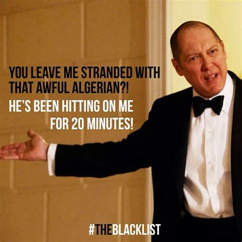 Check spelling or type a new query. Blacklist Raymond Reddington Quotes. QuotesGram