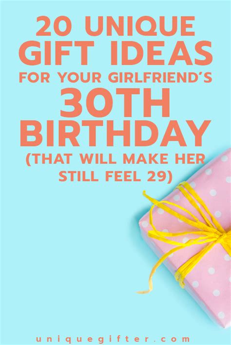 Give her something she did not think of receiving in her wildest dreams! Gift Ideas For Your Girlfriend's 30th Birthday That Will ...