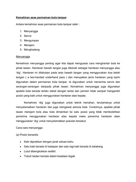 Dalam permainan, biasanya pukulan mengumpan dilakukan pada sentuhan bola yang kedua. Kemahiran asas permainan bola tampar