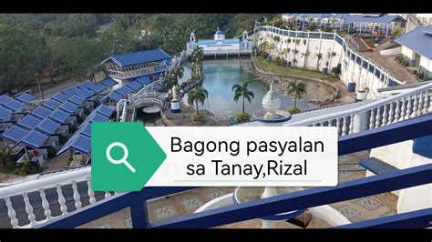 Bagong Pasyalan Sa Rizal Youtube