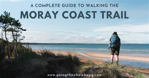 Moray Coast Trail The Essential Guide Going The Whole Hogg