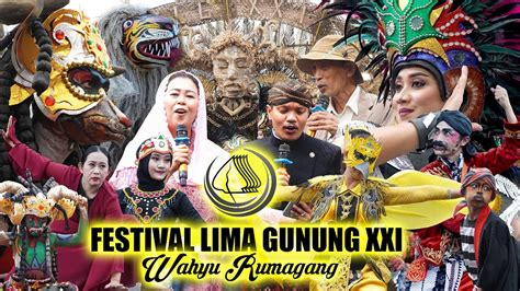 Kemeriahan Puncak Festival Lima Gunung Xxi Wahyu Rumagang Mantran