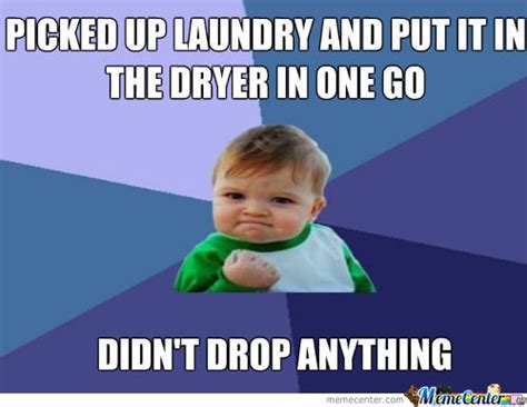 At memesmonkey.com find thousands of memes categorized into thousands of categories. Laundry Memes. Best Collection of Funny Laundry Pictures