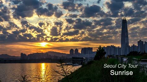 Seoul City Tour Sunrise Youtube