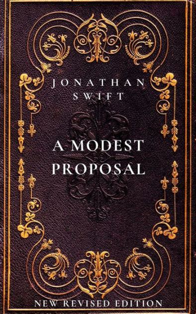 A Modest Proposal New Revised Edition By Jonathan Swift Ebook