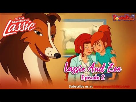 Lassie And Zoe Episode 2 The New Adventures Of Lassie Popular