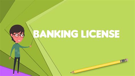 What is Banking license? Explain Banking license, Define Banking license, Meaning of Banking ...