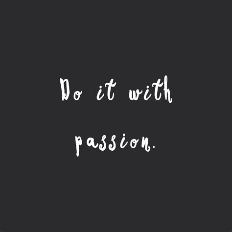 Do It With Passion Exercise And Training Inspirational Quote
