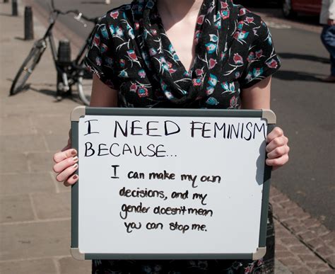 I Need Feminism Because In Pictures University Of Cambridge