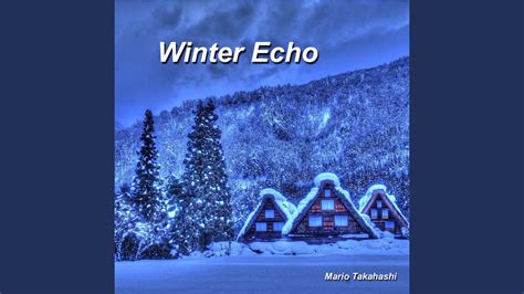 Winter Echo Youtube