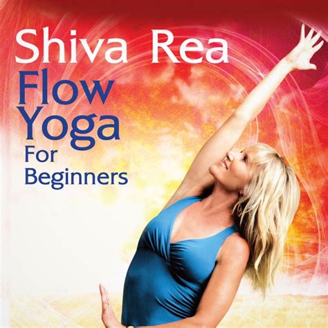 Shiva Rea Flow Yoga For Beginners Apple Tv