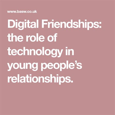 Digital Friendships The Role Of Technology In Young Peoples