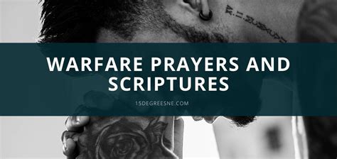 Warfare Prayers And Scriptures 15 Degrees Ne