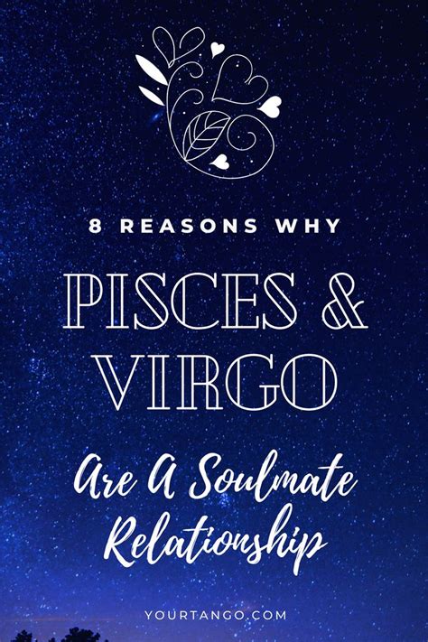 8 Reasons Why Pisces And Virgo Are A Soulmate Relationship Pisces