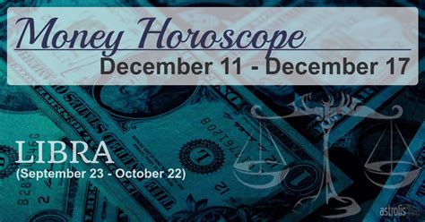 Cancer money horoscope says that cancer likes to have money, but not as primary goal. Libra Money Horoscope for December 11