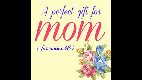 If the mom you're shopping for tends to run a little cold, this might be an ideal mother's day gift as we. Perfect Gift For Mom...Under $5! - YouTube