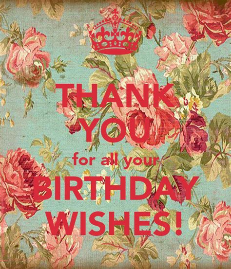 Thank You For All Your Birthday Wishes Poster Bettynolte Keep Calm