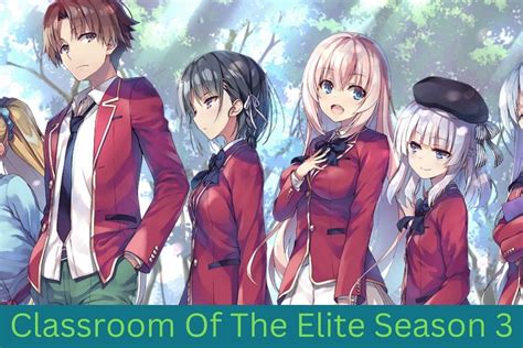 Classroom Of The Elite Season 3 Confirmed Release Date From Studio