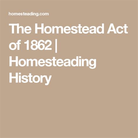 The Homestead Act Of 1862 Homesteading History Homestead Act