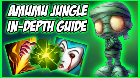 GUIDE ON HOW TO PLAY AMUMU JUNGLE IN SEASON 9 THE BUFFS MADE HIM