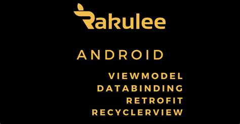 Android Viewmodel Databinding Retrofit Recyclerview Example My XXX