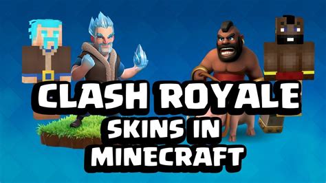 Clash Royale Skins In Minecraft Youtube