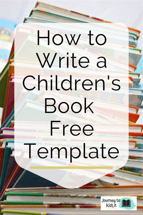 How To Write A Childrens Book Template Journey To Kidlit Writing